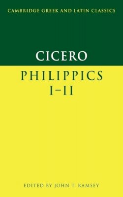 Marcus Tullius Cicero - Cicero: Philippics I-II - 9780521422857 - V9780521422857