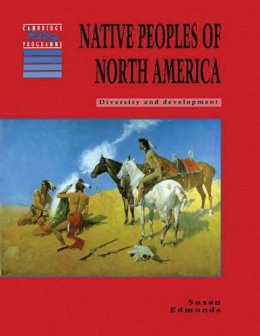 Susan Edmonds - Native Peoples of North America: Diversity and Development - 9780521428460 - V9780521428460