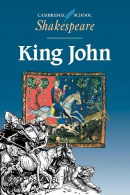 William Shakespeare - King John - 9780521445825 - V9780521445825