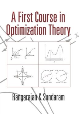 Rangarajan K. Sundaram - A First Course in Optimization Theory - 9780521497701 - V9780521497701