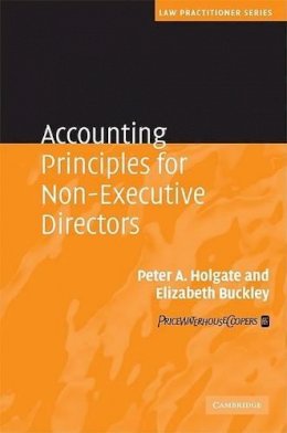Peter Holgate - Accounting Principles for Non-executive Directors - 9780521509787 - V9780521509787