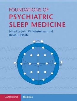 John W. Winkelman - Foundations of Psychiatric Sleep Medicine - 9780521515115 - V9780521515115