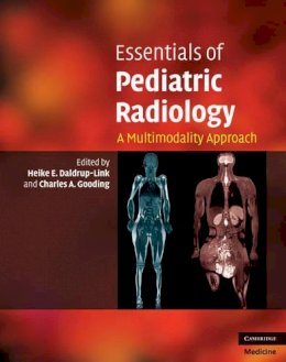 Edited By Heike E. D - Essentials of Pediatric Radiology: A Multimodality Approach - 9780521515214 - V9780521515214