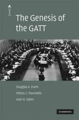 Douglas A. Irwin - The Genesis of the GATT - 9780521515610 - V9780521515610