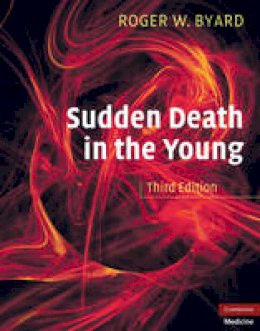 Roger W. Byard - Sudden Death in the Young - 9780521516617 - V9780521516617