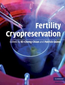 Edited By Ri-Cheng C - Fertility Cryopreservation - 9780521517782 - V9780521517782