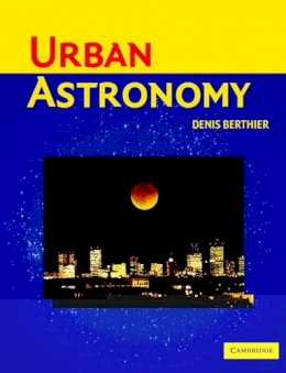 Denis Berthier - Urban Astronomy - 9780521531900 - V9780521531900