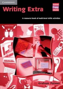 Graham Palmer - Writing Extra: A Resource Book of Multi-Level Skills Activities - 9780521532877 - V9780521532877