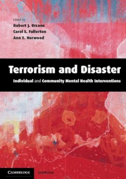 Robert J. Ursano (Ed.) - Terrorism and Disaster Paperback with CD-ROM: Individual and Community Mental Health Interventions - 9780521533454 - V9780521533454