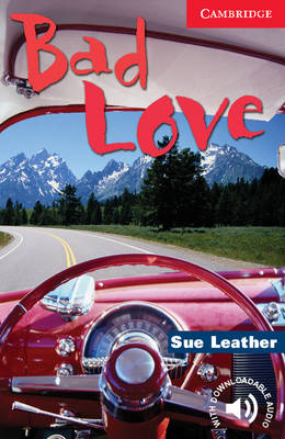Sue Leather - Cambridge English Readers: Bad Love Level 1 - 9780521536530 - V9780521536530