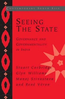 Stuart Corbridge - Seeing the State: Governance and Governmentality in India - 9780521542555 - V9780521542555