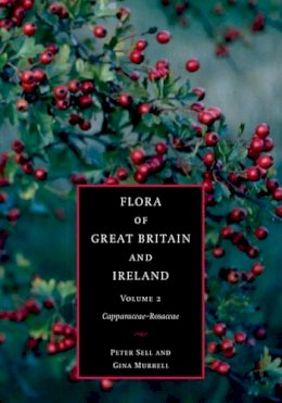 Peter Sell - Flora of Great Britain and Ireland: Volume 2, Capparaceae - Rosaceae - 9780521553360 - V9780521553360
