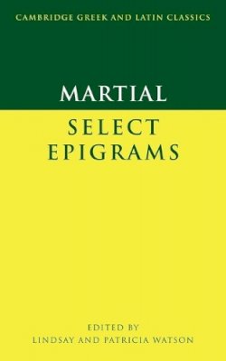 Martial - Martial: Select Epigrams - 9780521555395 - V9780521555395