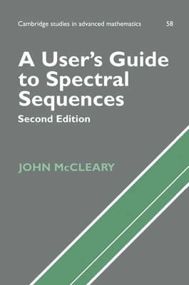 John Mccleary - A User´s Guide to Spectral Sequences - 9780521567596 - V9780521567596