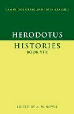Herodotus - Cambridge Greek and Latin Classics: Herodotus: Histories Book VIII - 9780521575713 - V9780521575713
