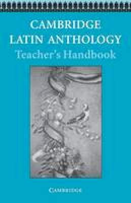 Cambridge School Classics Project - Cambridge Latin Course: Cambridge Latin Anthology Teacher´s handbook - 9780521578547 - V9780521578547