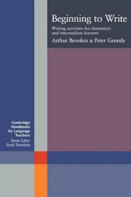 Grundy, Peter; Brookes, Arthur - Beginning to Write - 9780521589796 - V9780521589796