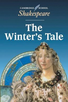William Shakespeare - The Winter's Tale (Cambridge School Shakespeare) - 9780521599559 - V9780521599559