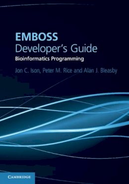 Jon C. Ison - EMBOSS Developer´s Guide: Bioinformatics Programming - 9780521607247 - V9780521607247