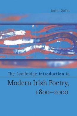 Justin Quinn - The Cambridge Introduction to Modern Irish Poetry, 1800–2000 - 9780521609258 - V9780521609258