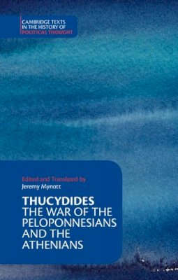 Thucydides - Thucydides: The War of the Peloponnesians and the Athenians - 9780521612586 - V9780521612586