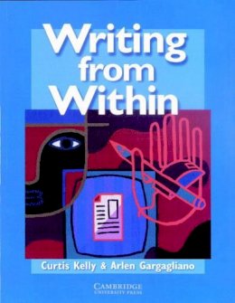 Curtis Kelly - Writing from Within Student´s Book - 9780521626828 - V9780521626828