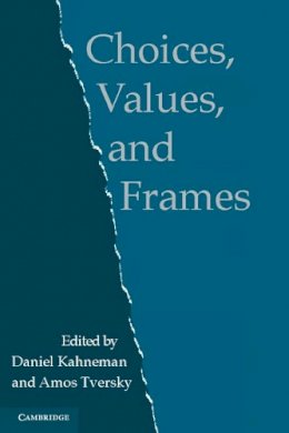 Daniel Kahneman - Choices, Values, and Frames - 9780521627498 - V9780521627498
