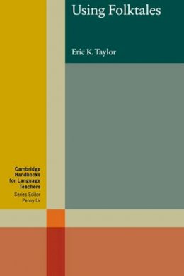 Eric K. Taylor - Using Folktales - 9780521637497 - V9780521637497