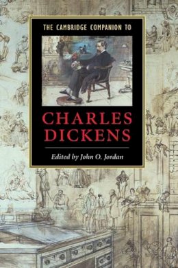 John O. Jordan - The Cambridge Companion to Charles Dickens - 9780521660167 - V9780521660167