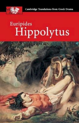 Ben Shaw - Euripides: Hippolytus - 9780521678278 - V9780521678278