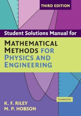 K. F. Riley - Student Solution Manual for Mathematical Methods for Physics and Engineering Third Edition - 9780521679732 - V9780521679732