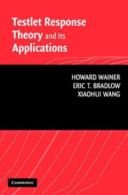 Howard Wainer - Testlet Response Theory and Its Applications - 9780521681261 - V9780521681261