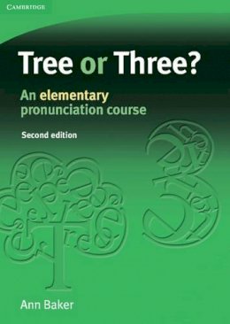 Ann Baker - Tree or Three?: An Elementary Pronunciation Course - 9780521685269 - V9780521685269