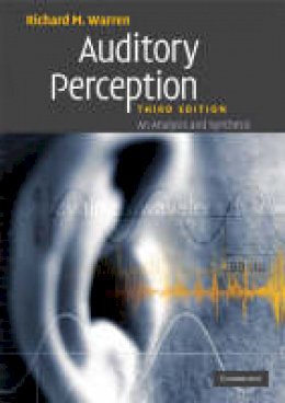 Richard M. Warren - Auditory Perception: An Analysis and Synthesis - 9780521688895 - V9780521688895
