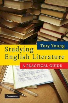 Tory Young - Studying English Literature: A Practical Guide - 9780521690140 - V9780521690140
