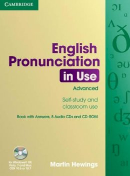 Martin Hewings - English Pronunciation in Use Advanced Book with Answers, 5 Audio CDs and CD-ROM - 9780521693769 - V9780521693769