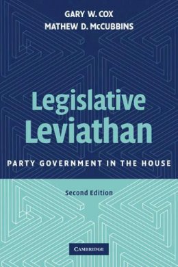 Gary W. Cox - Legislative Leviathan: Party Government in the House - 9780521694094 - V9780521694094