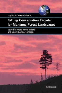 Marc-André Villard (Ed.) - Setting Conservation Targets for Managed Forest Landscapes - 9780521700726 - V9780521700726