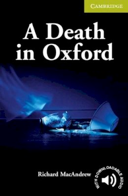Richard Macandrew - A Death in Oxford Starter/Beginner - 9780521704649 - V9780521704649