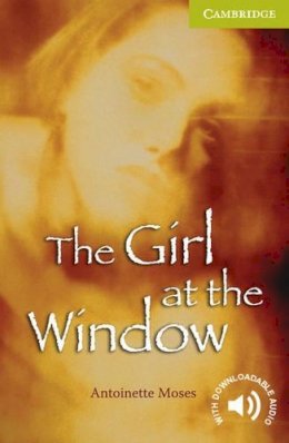 Antoinette Moses - The Girl at the Window Starter/Beginner - 9780521705851 - V9780521705851