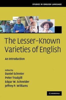 Daniel Schreier - The Lesser-Known Varieties of English: An Introduction - 9780521710169 - V9780521710169