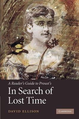 David Ellison - A Reader´s Guide to Proust´s ´In Search of Lost Time´ - 9780521720069 - V9780521720069