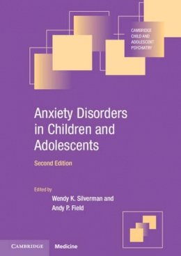 Wendy Silverman - Anxiety Disorders in Children and Adolescents - 9780521721486 - V9780521721486