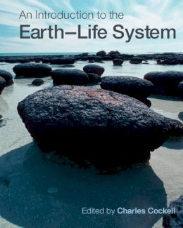 Charles Cockell - An Introduction to the Earth-Life System - 9780521729536 - V9780521729536