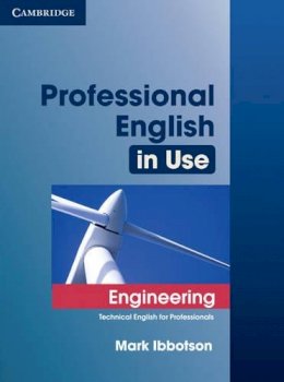 Mark Ibbotson - Professional English in Use Engineering with Answers: Technical English for Professionals - 9780521734882 - V9780521734882