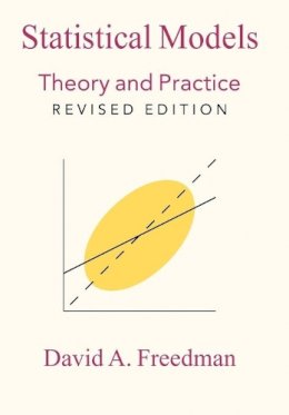 David A. Freedman - Statistical Models: Theory and Practice - 9780521743853 - V9780521743853