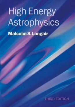 Malcolm S. Longair - High Energy Astrophysics - 9780521756181 - V9780521756181