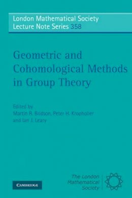 Martin R. Bridson (Ed.) - Geometric and Cohomological Methods in Group Theory - 9780521757249 - V9780521757249