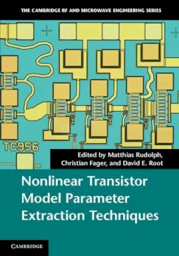 Edited By Matthias R - Nonlinear Transistor Model Parameter Extraction Techniques - 9780521762106 - V9780521762106