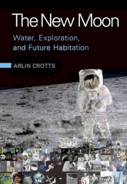 Arlin Crotts - The New Moon - 9780521762243 - V9780521762243